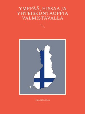 cover image of Ymppää, hissaa ja yhteiskuntaoppia valmistavalla